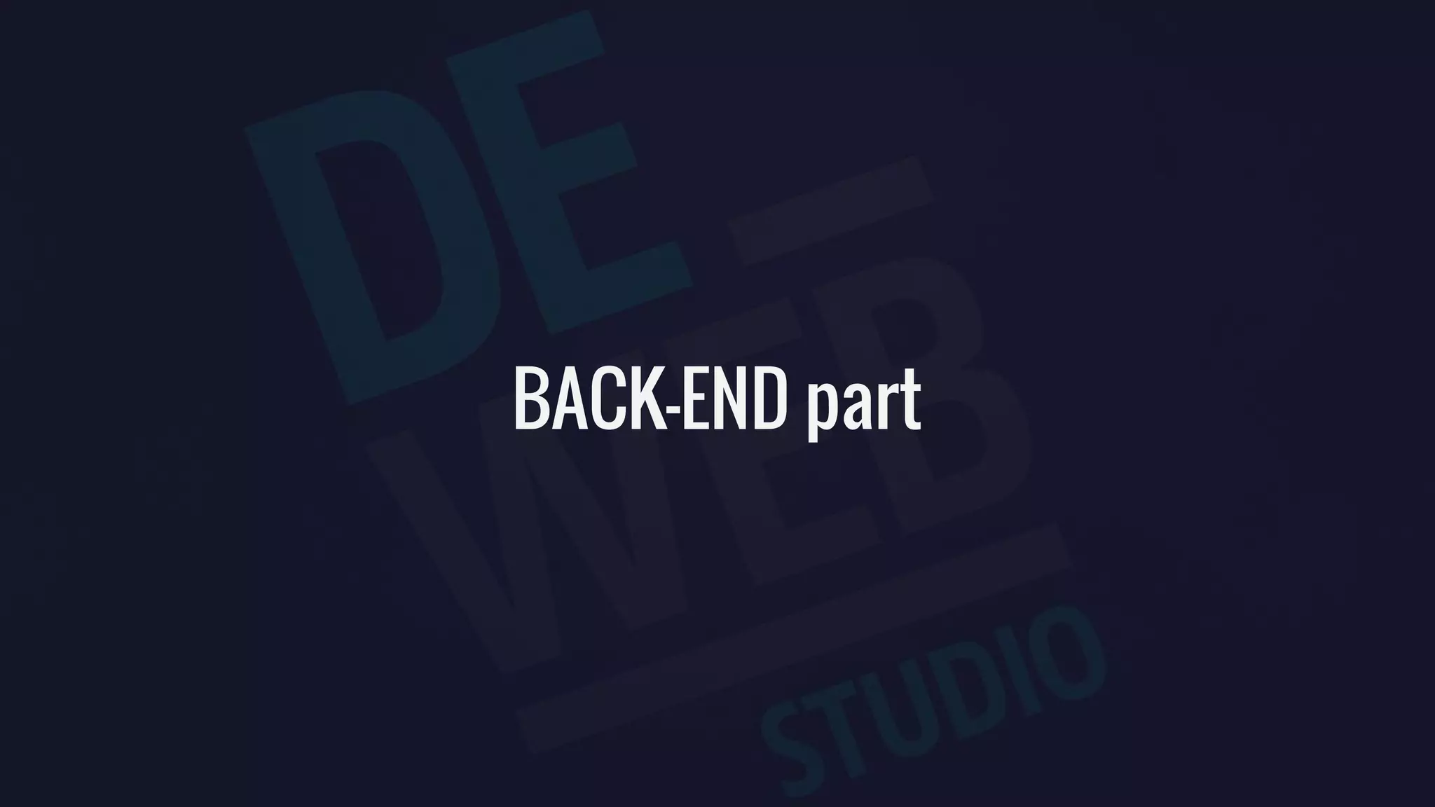 BACK-END part
 
