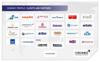 COMPANY PROFILE: CLIENTS AND PARTNERS
 