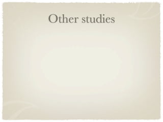 Other studies
 