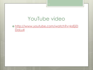 11

YouTube video
 http://www.youtube.com/watch?v=ksEjiD

DaLu4

 