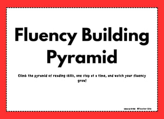 Fluency Building Pyramid for Beginning Readers | PDF
