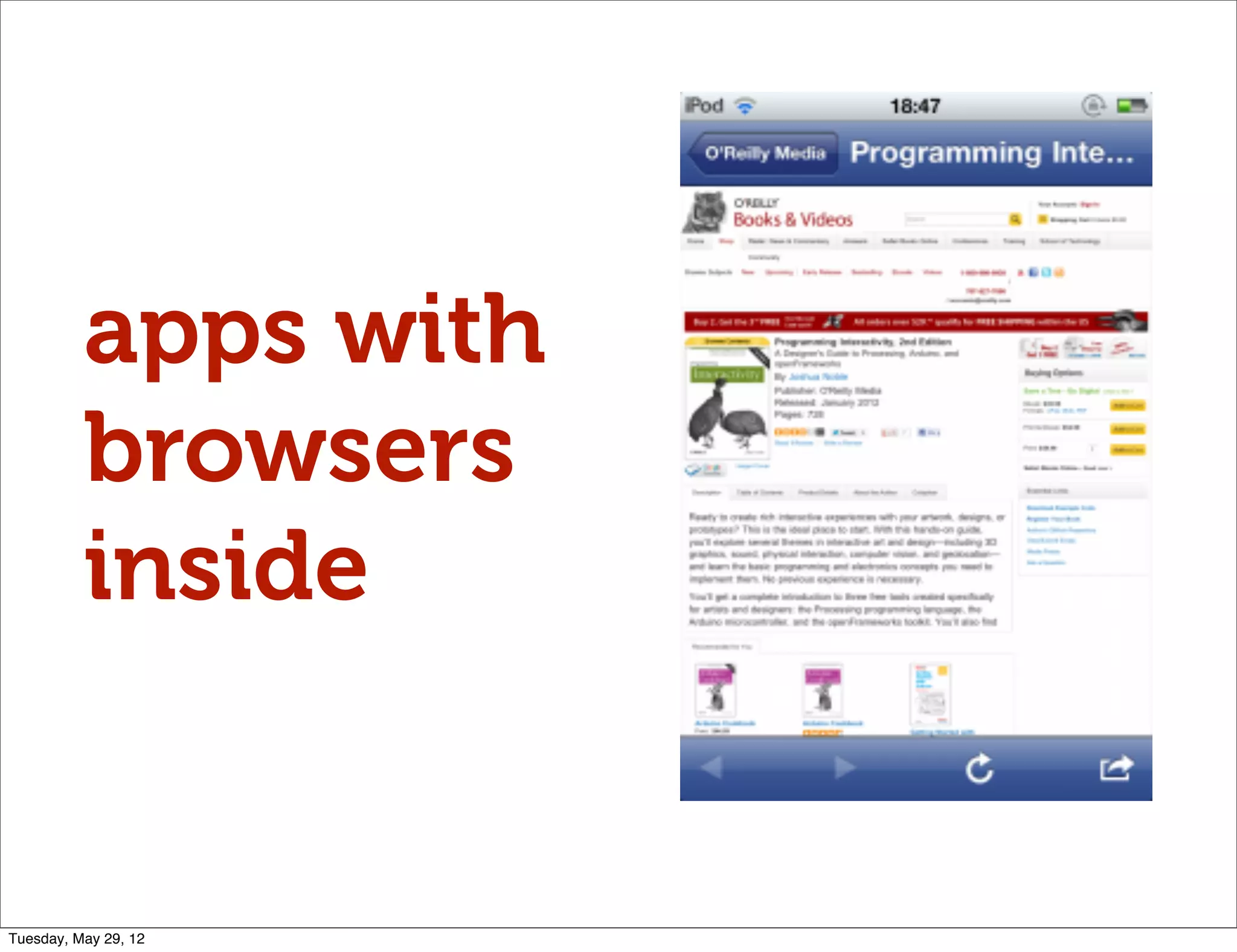 apps with
          browsers
          inside


Tuesday, May 29, 12
 