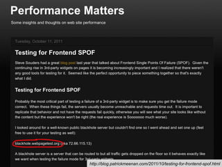 http://blog.patrickmeenan.com/2011/10/testing-for-frontend-spof.html
 