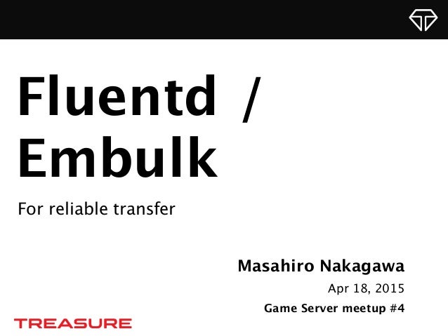 fluentd and embulk game server 4