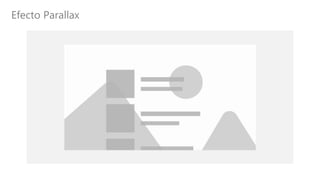 Efecto Parallax
 