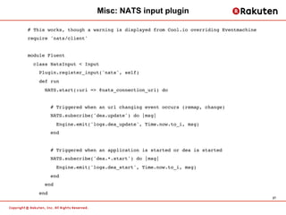 Misc: NATS input plugin

# This works, though a warning is displayed from Cool.io overriding Eventmachine!
require 'nats/c...