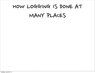  FLUENTD?
•JSON-BASED	
 