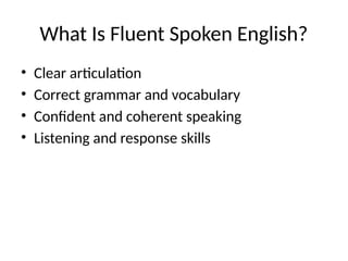 Fluent_Spoken_English_Career_Growth.pptx