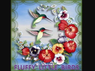 על ידי הרמינה FLUFFY  LITTLE  BIRDS  