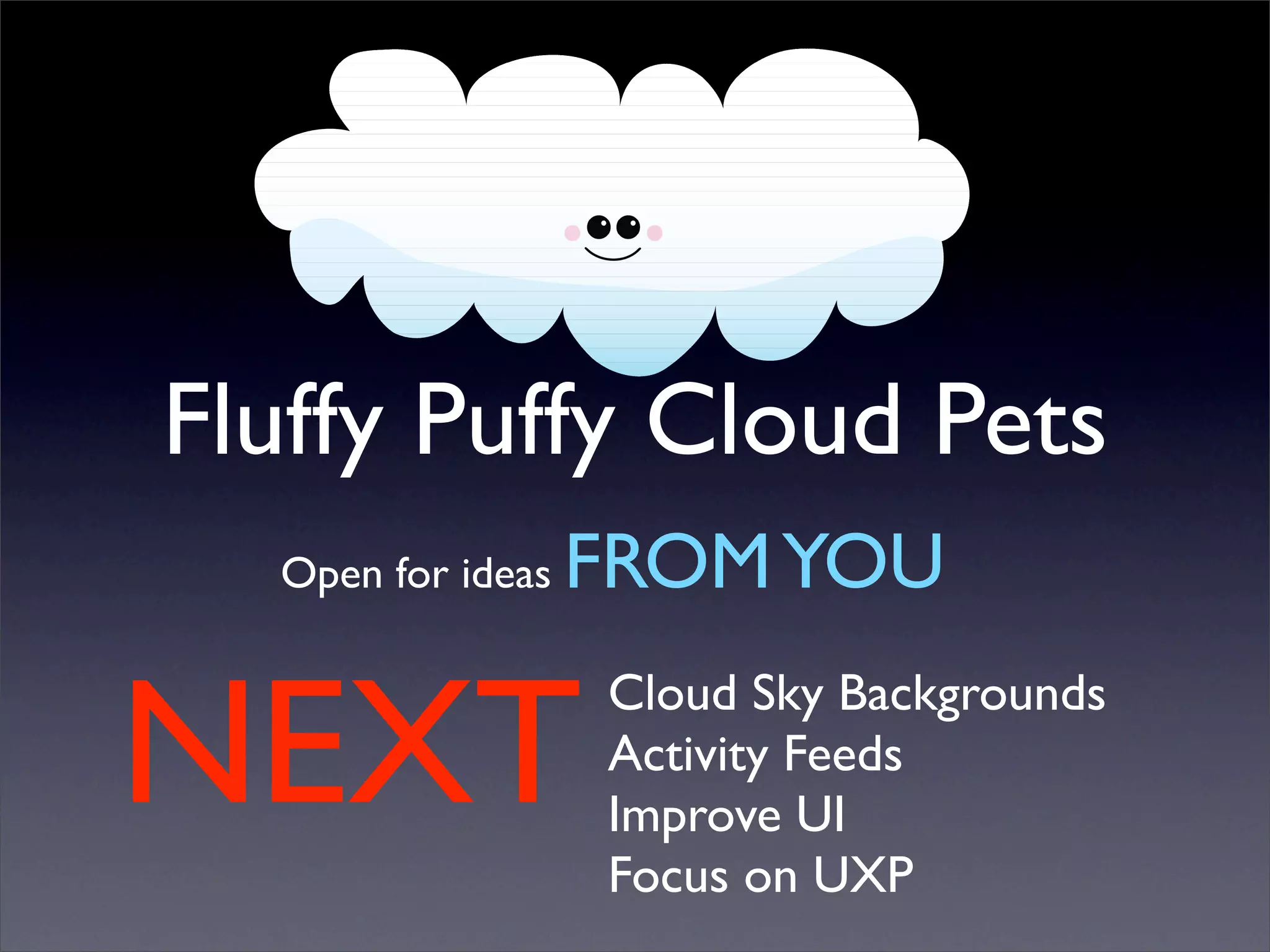 Fluffy Puffy Cloud Pets App Engine Meetup