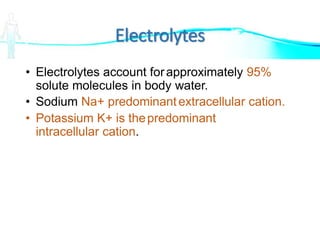 Fluid and electrolytes | PPTX