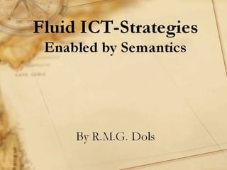 Fluid ICT Strategy