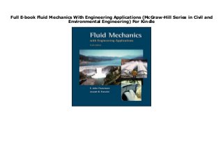 Full E-book Fluid Mechanics With Engineering Applications (McGraw-Hill Series in Civil and
Environmental Engineering) For Kindle
https://pitekkucir16.blogspot.ba/?book=0072432020 none
 