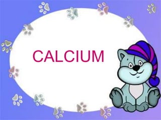 CALCIUM


          #
 