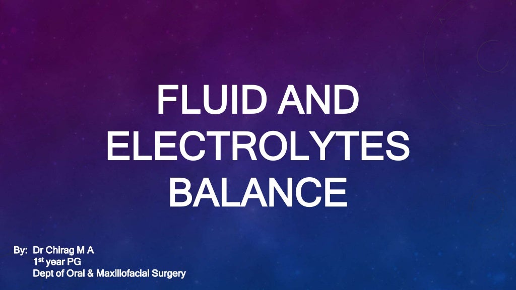 Fluid and electrolyte balance
