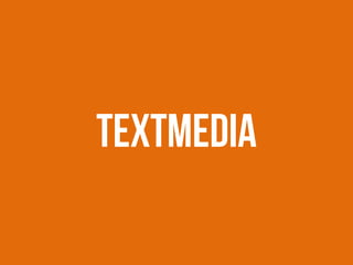 TEXTMEDIA
 