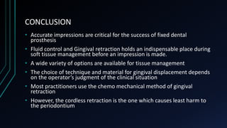 Fluid control and ginigival retraction