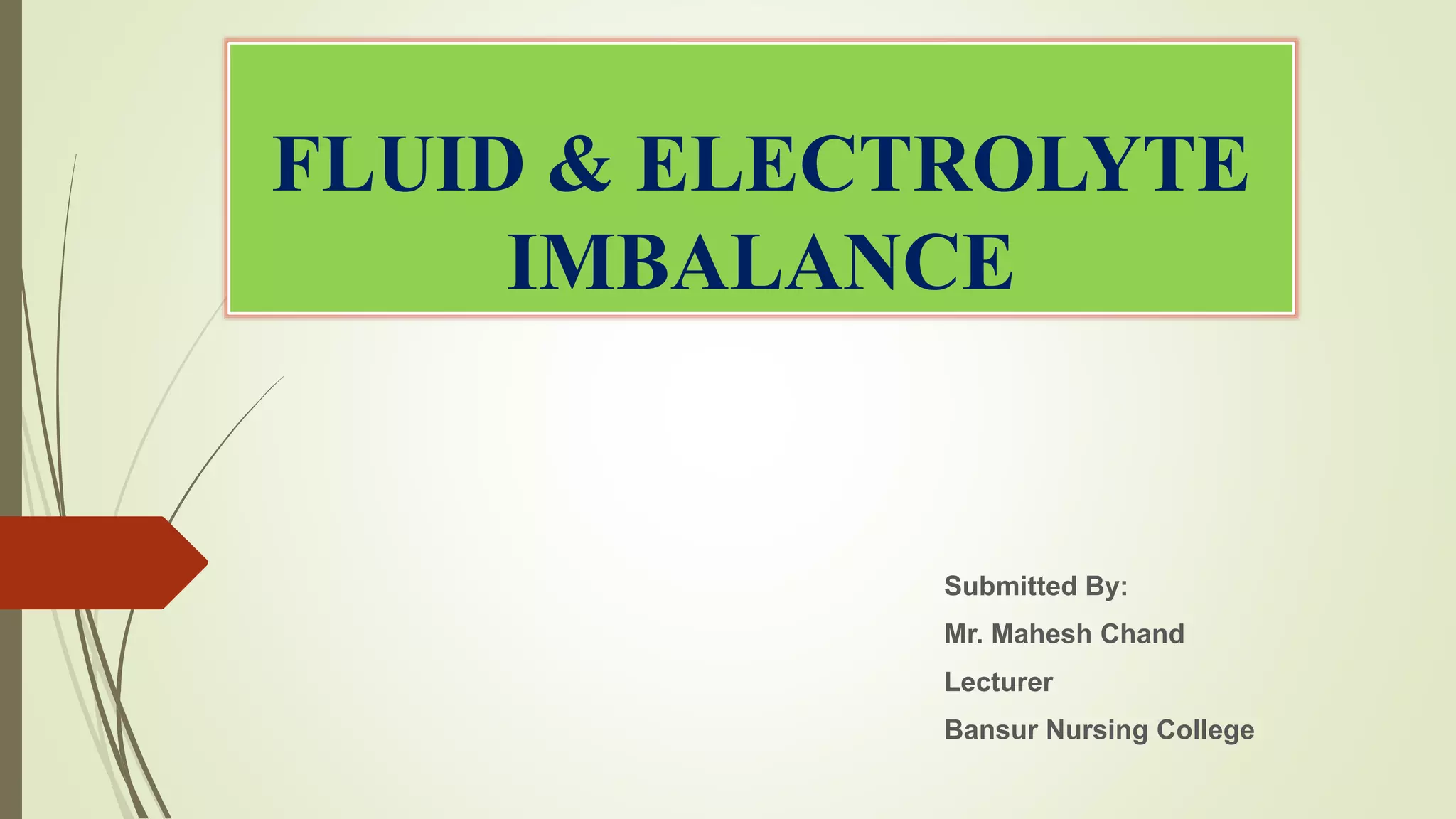 Fluid and electrolyte imbalance PPT