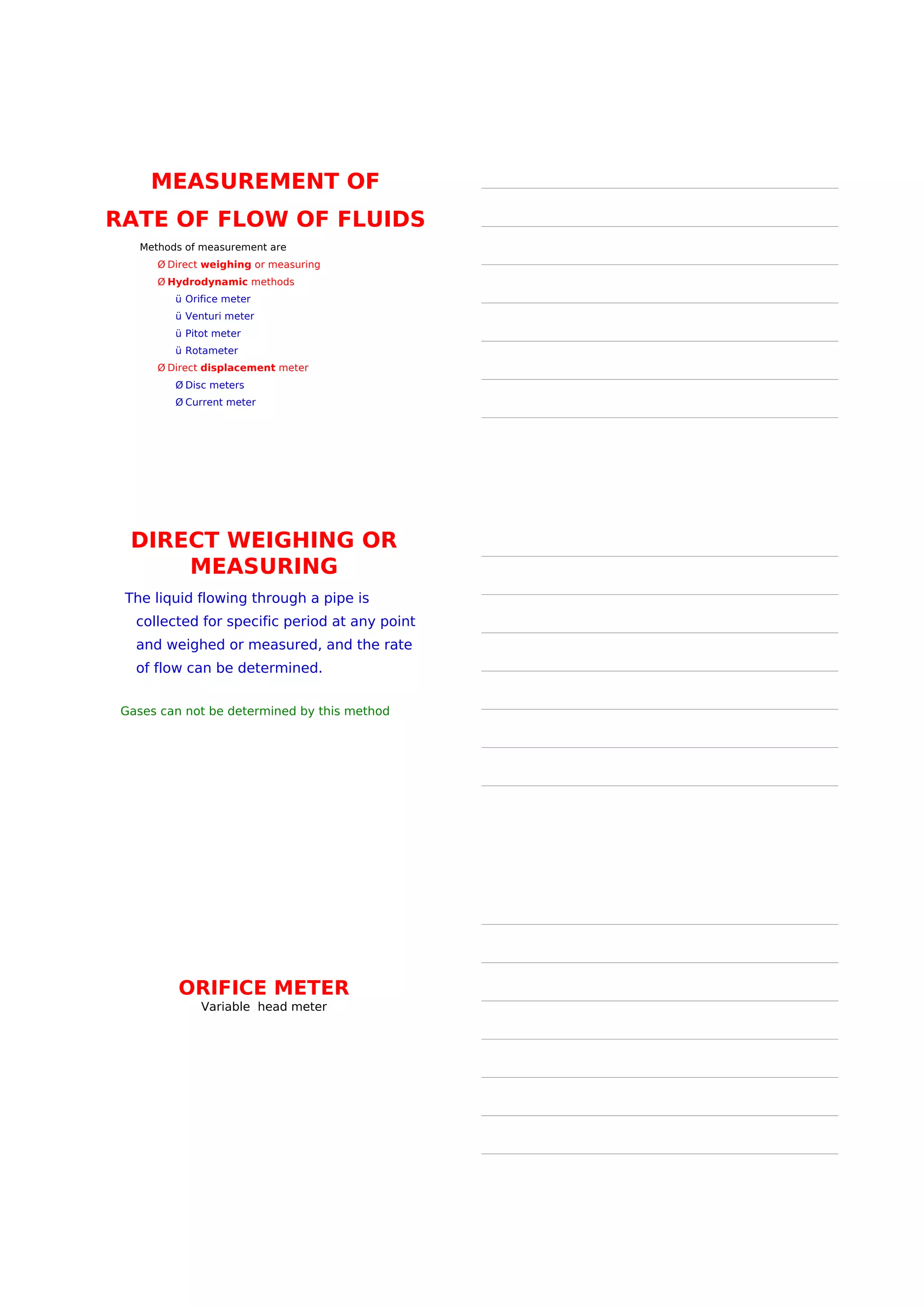 Consider a column of liquid with two openings Which are
provided at the wall of the vessel at different height
The rate of flow through these openings are different
due to the pressure exerted at the different
heights are different
Consider a stationary column the pressure P is acting
on the surface of the fluid, column is maintained at
constant pressure by applying pressure
The force acting below and above the point 1 are
evaluated
Substituting the force with pressure x area of cross
section in the above equation
 
