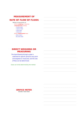Consider a column of liquid with two openings Which are
provided at the wall of the vessel at different height
The rate of flow through these openings are different
due to the pressure exerted at the different
heights are different
Consider a stationary column the pressure P is acting
on the surface of the fluid, column is maintained at
constant pressure by applying pressure
The force acting below and above the point 1 are
evaluated
Substituting the force with pressure x area of cross
section in the above equation
 