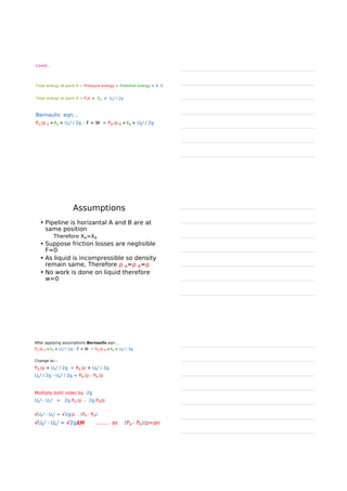 P1s = P2s + volume x density x g
= P2s + height x area x density x g
P1s = P2s + h1 S ρ g
Since surface area is same
P1 = Ps + h1 ρ g
Pressure acting on point 2 may be written as
P2 = Ps + h2 ρ g
Difference in the pressure is --
P2 - P1 = g (Ps + h2 ρ ) – ( Ps + h1 ρ) g
∆P = (Ps + h2 ρ – Ps - h1 ρ ) g
∆P = ∆ h ρ g [F=Volume.ρ g]
 