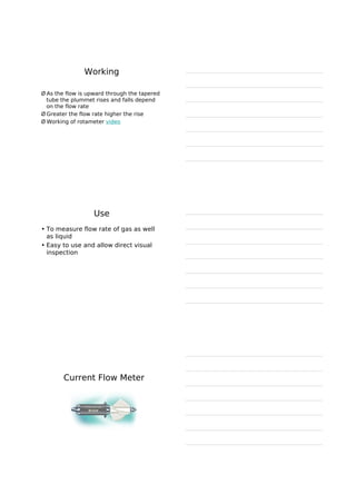 REYNOLDS NUMBER
In Reynolds experiment the flow conditions are affected by
Ø Diameter of pipe
Ø Average velocity
Ø Density of liquid
Ø Viscosity of the fluid
This four factors are combined in one way as Reynolds
number
Re=
Ø Inertial forces are due to mass and the velocity of the fluid
particles trying to diffuse the fluid particles
Ø viscous force if the frictional force due to the viscosity of
the fluid which make the motion of the fluid in parallel.
D u ρ
η
INERTIAL FORCES
= ------------------------------
VISCOUS FORCES
 