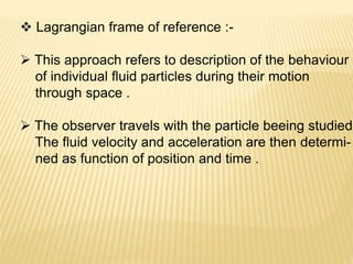 Fluid mechanics - Motion of Fluid Particles and Stream | PPTX