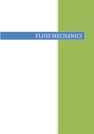 FLUID MECHANICS
 