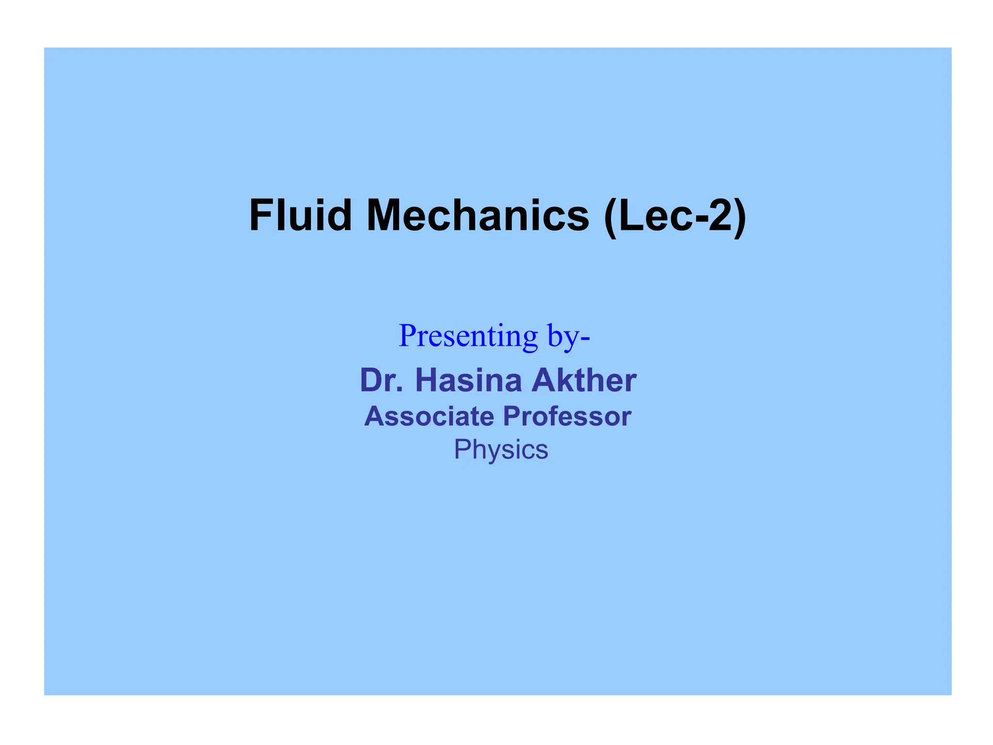 Fluid Mechanics physics mechanics-Part 2.ppt