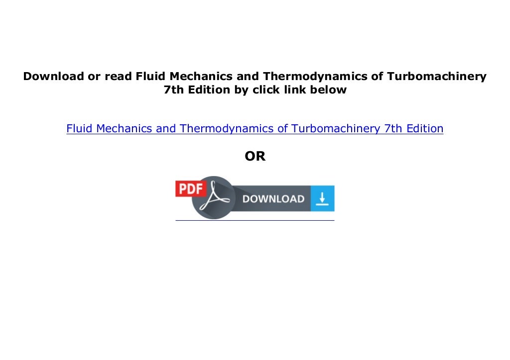 Fluid Mechanics And Thermodynamics Of Turbomachinery 7th Edition