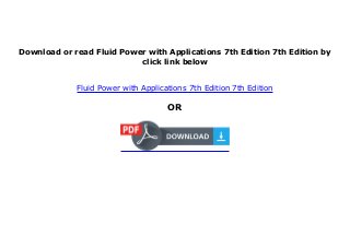 fluid power with applications 7th edition pdf free download fluid power with applications 7th edition pdf free download