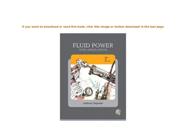 Hardcover Library Fluid Power With Applications 7th Edition 7th Edi
