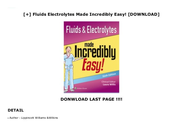 Fluids Electrolytes Made Incredibly Easy Download