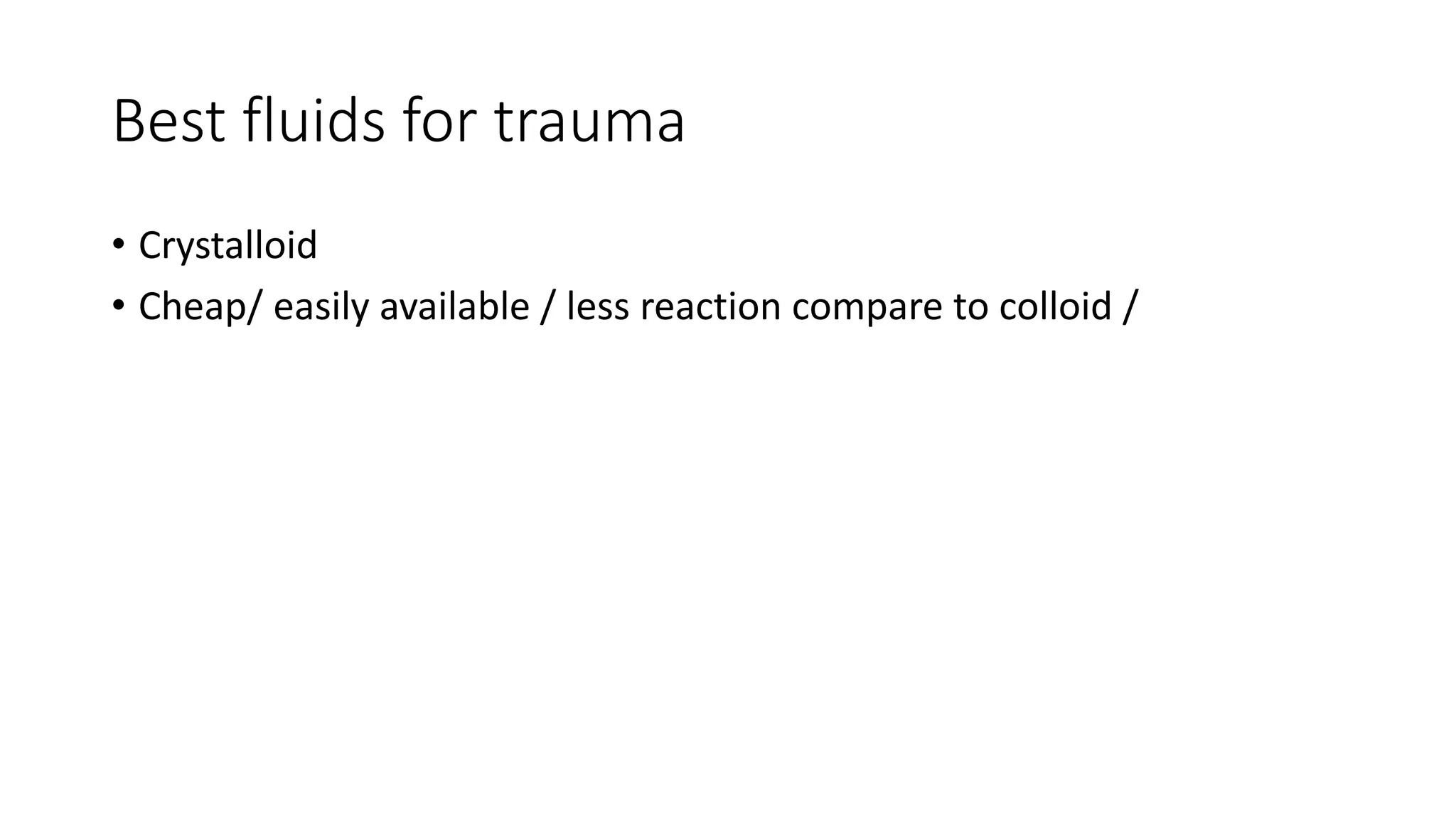 Fluids Resuscitation in Trauma | PPTX