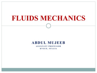Fluids mechanics class 1 -Module 1