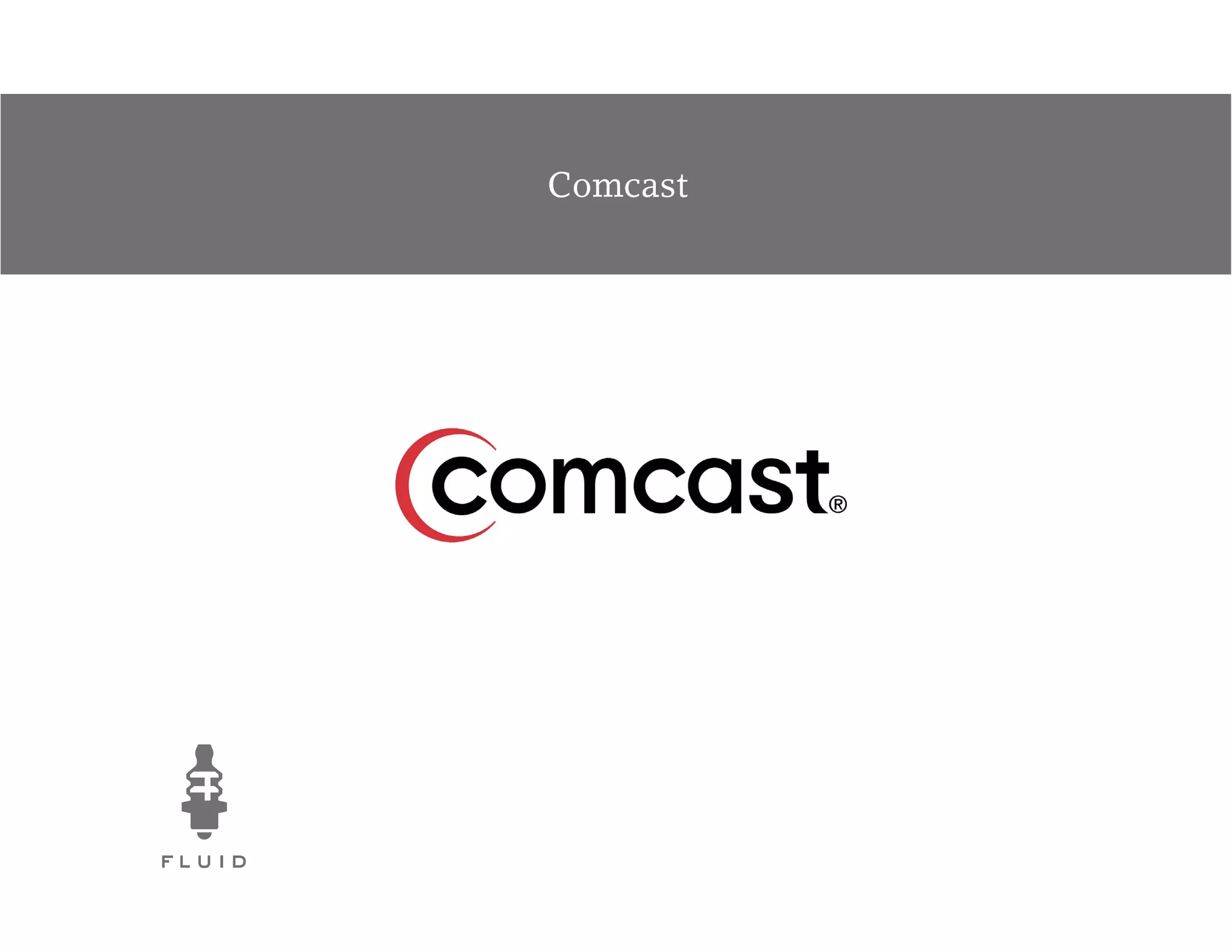 Comcast
 