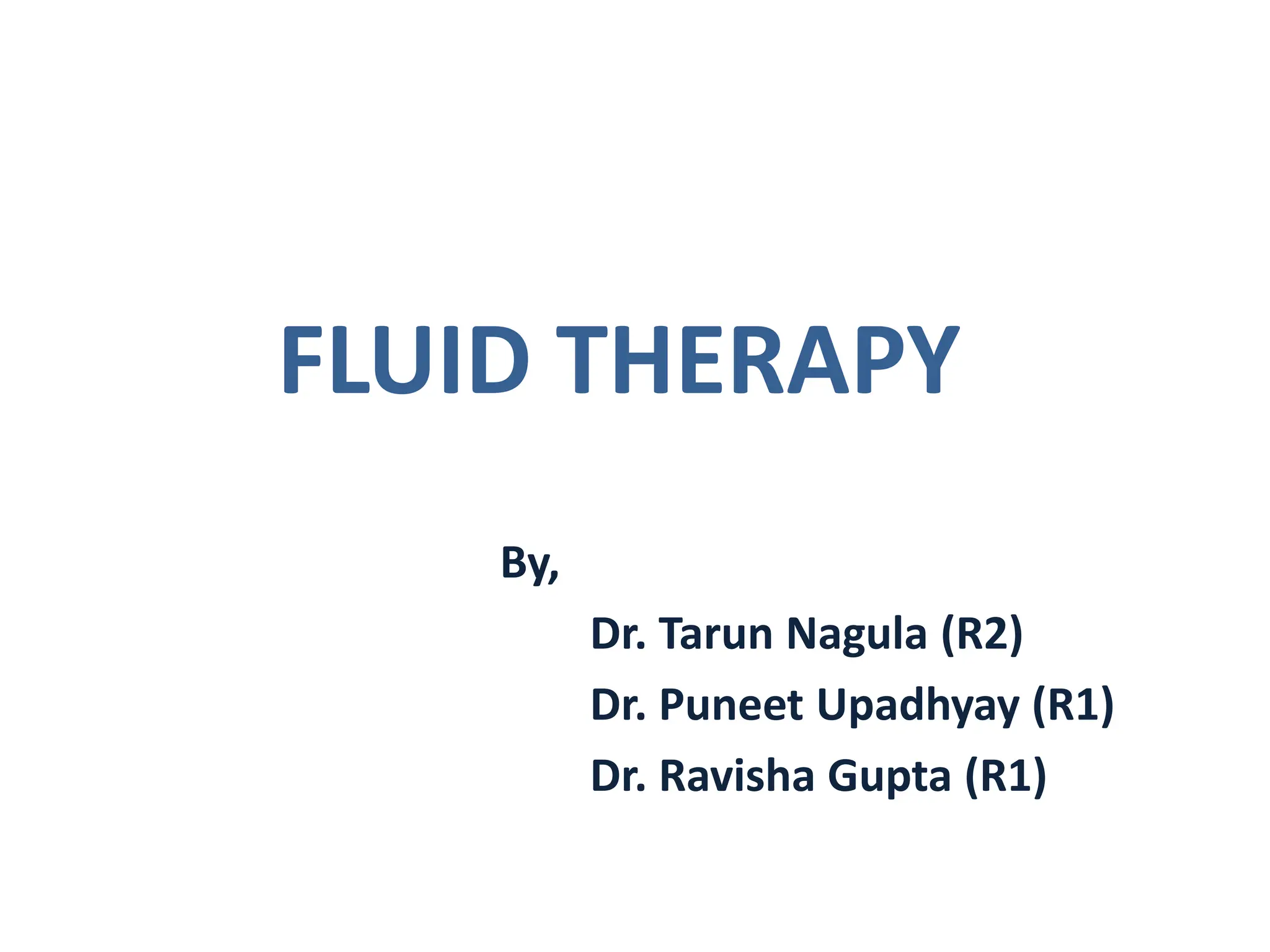 FLUID therapy and resuscitation DR PUNEET PPT