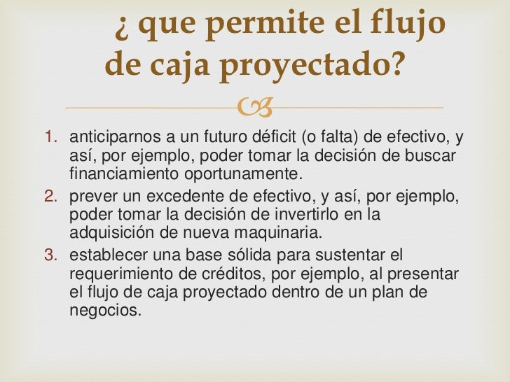 para que sirve un flujo de caja proyectado para que sirve un flujo de caja proyectado