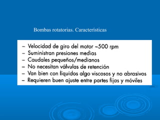 Bombas rotatorias. Características
 