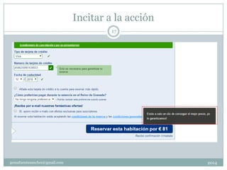 Incitar a la acción
2014gemafuentesanchez@gmail.com
17
 