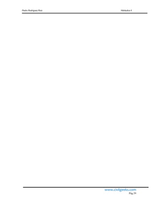 Pedro Rodríguez Ruiz Hidráulica II
www.civilgeeks.com
Pág.39
 