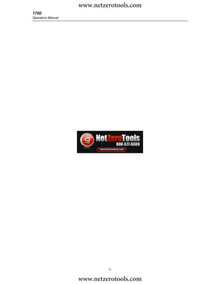 www.netzerotools.com
1750
Operators Manual




                            iv

                   www.netzerotools.com
 