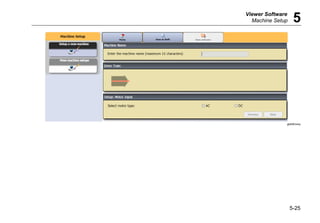 Viewer Software
Machine Setup 5
5-25
gbk99.bmp
 