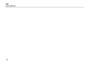 810
Users Manual
1-2
 