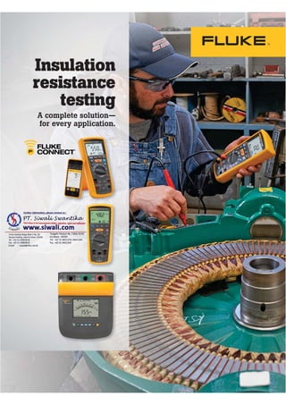 Insulation
resistance
testing
A complete solution—
for every application.
 