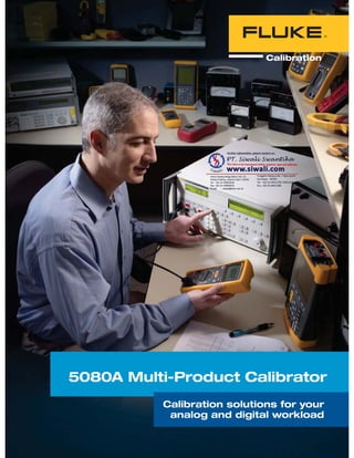 5080A Multi-Product Calibrator
Calibration solutions for your
analog and digital workload
 