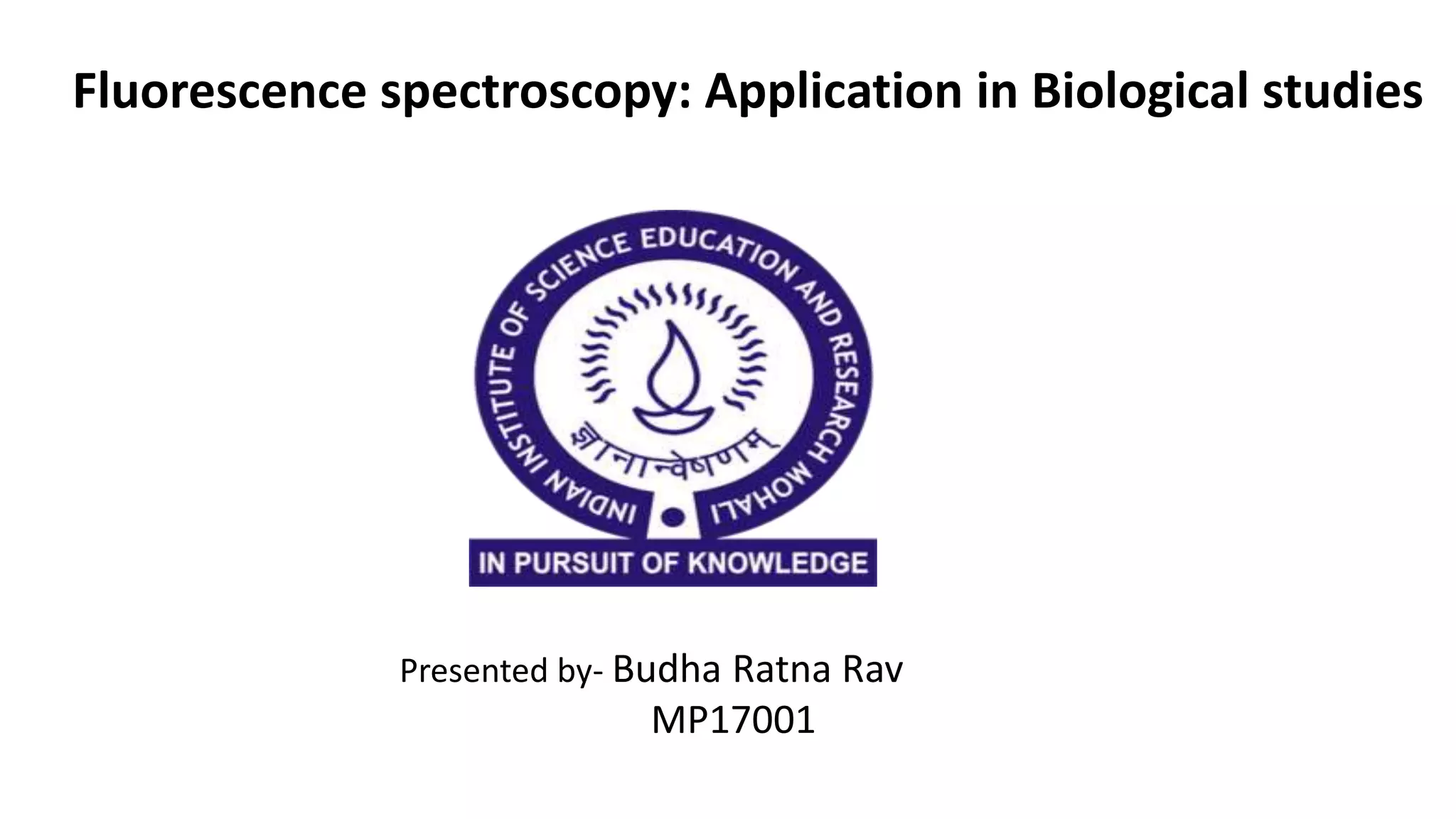 Basic Application of Fluorescence in biology PPT