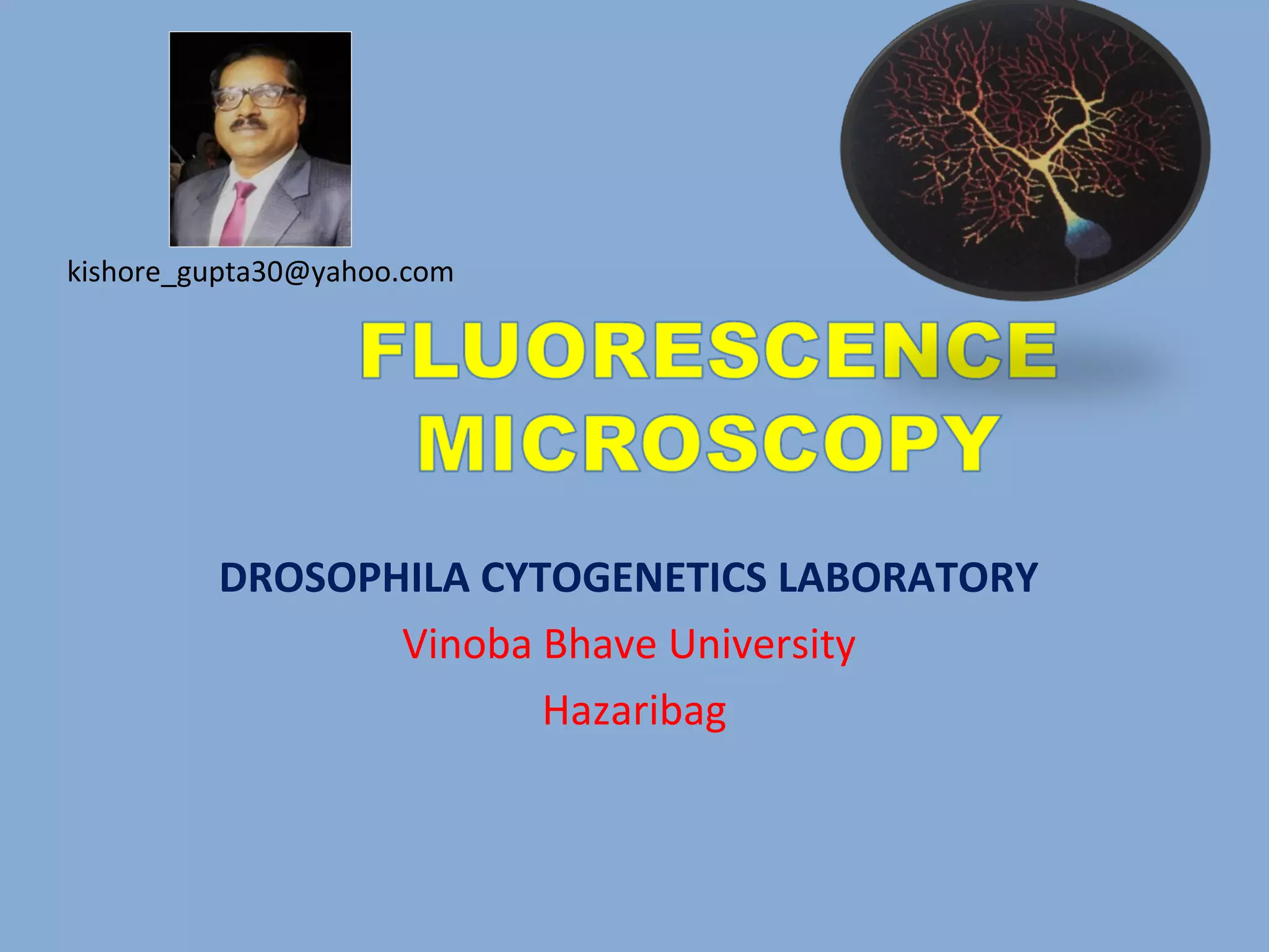 Fluorescence microscopy PPT