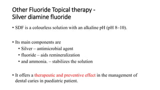 Fluoride and its modalities