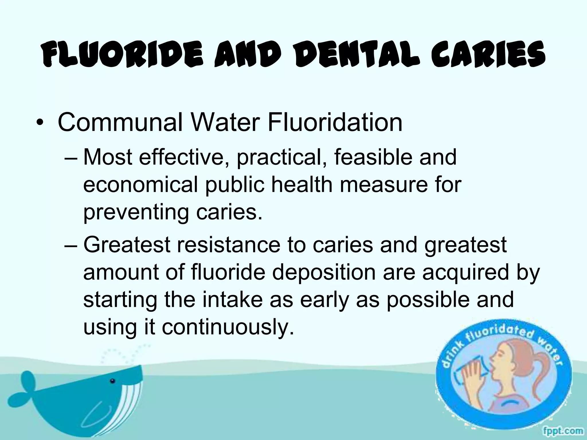 Fluoride and their role in dental caries prevention | PPTX